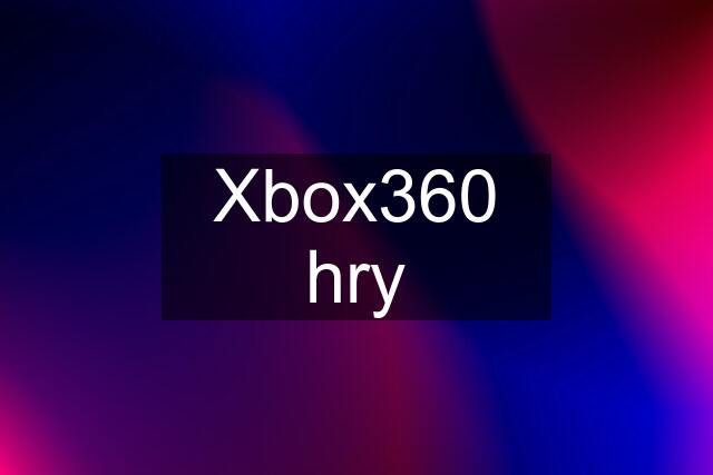 Xbox360 hry