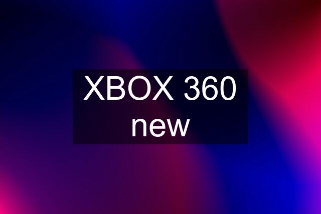 XBOX 360 new