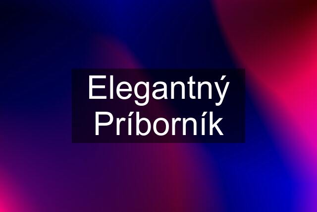 Elegantný Príborník