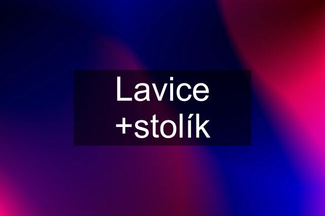 Lavice +stolík