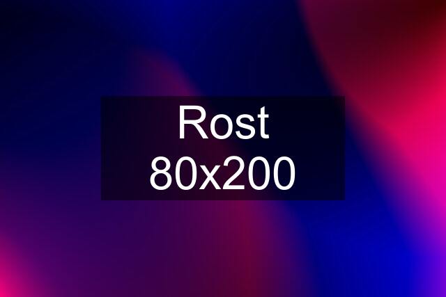 Rost 80x200