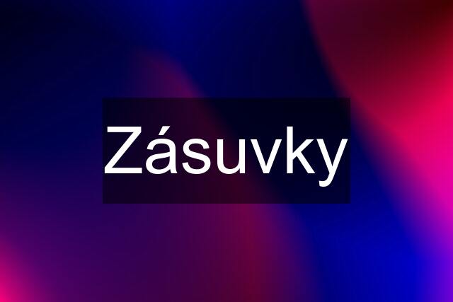 Zásuvky