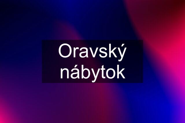 Oravský nábytok