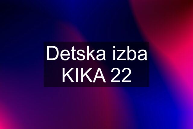 Detska izba KIKA 22