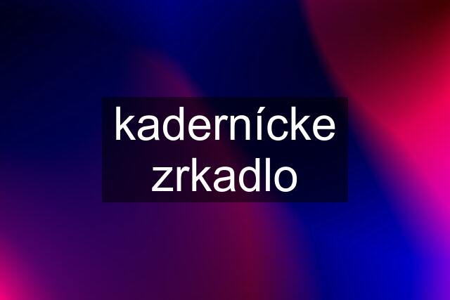 kadernícke zrkadlo