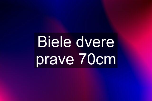 Biele dvere prave 70cm