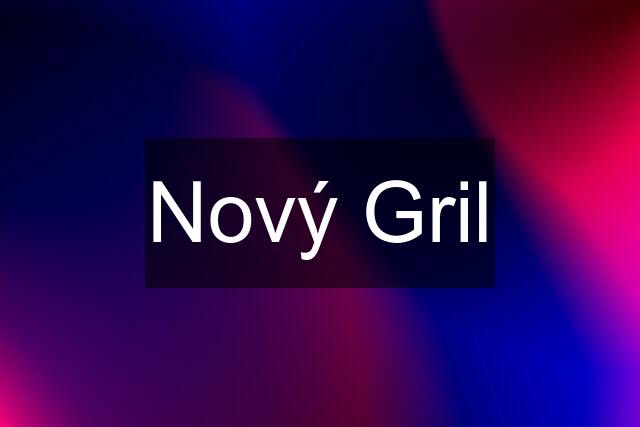 Nový Gril