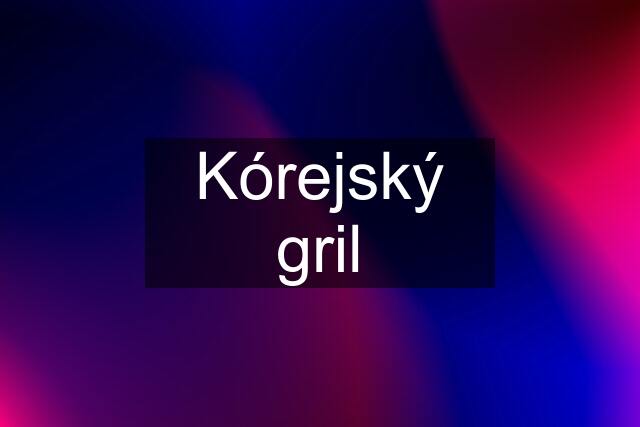 Kórejský gril