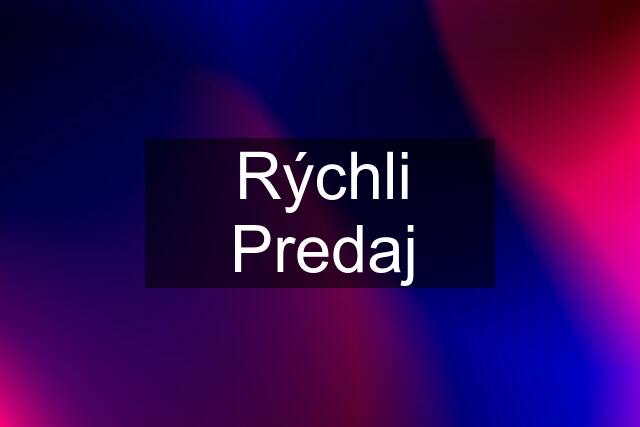 Rýchli Predaj