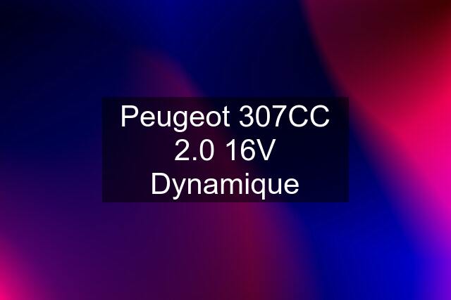 Peugeot 307CC 2.0 16V Dynamique