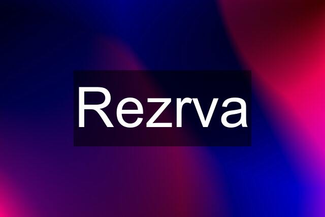 Rezrva