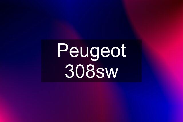 Peugeot 308sw