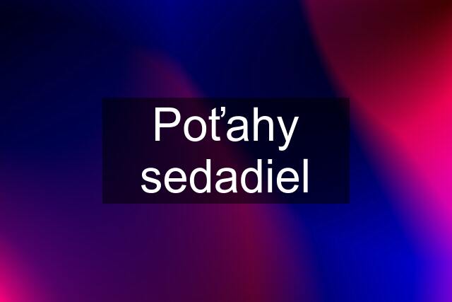 Poťahy sedadiel