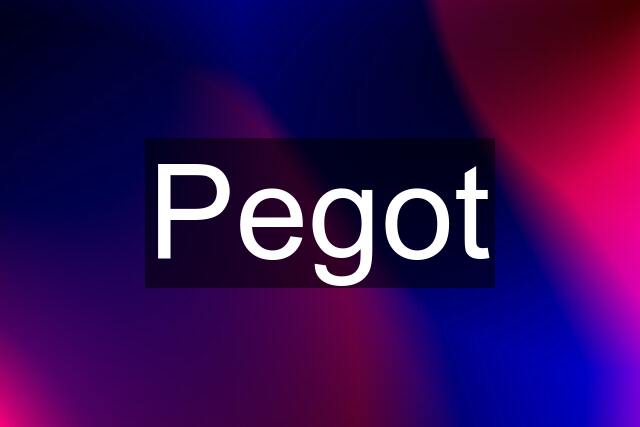 Pegot