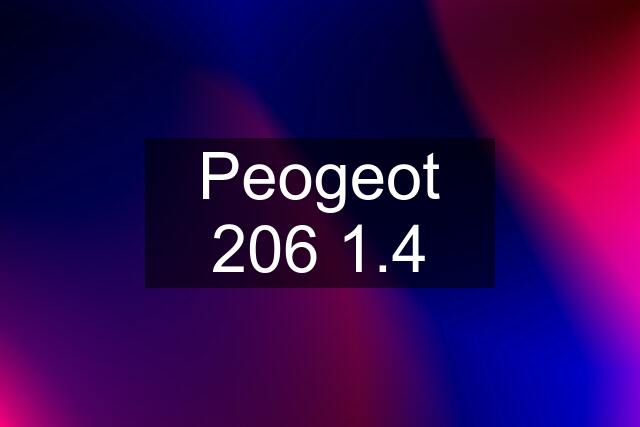 Peogeot 206 1.4