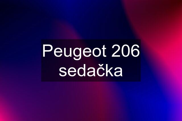 Peugeot 206 sedačka