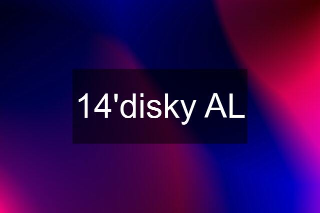 14'disky AL