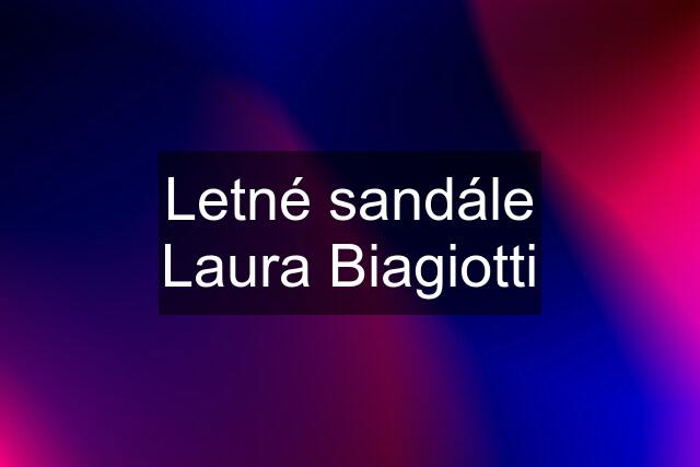 Letné sandále Laura Biagiotti