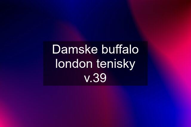 Damske buffalo london tenisky v.39