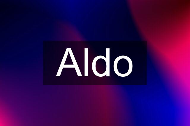 Aldo