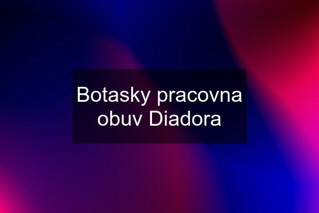 Botasky pracovna obuv Diadora
