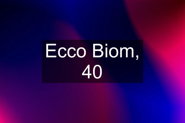 Ecco Biom, 40