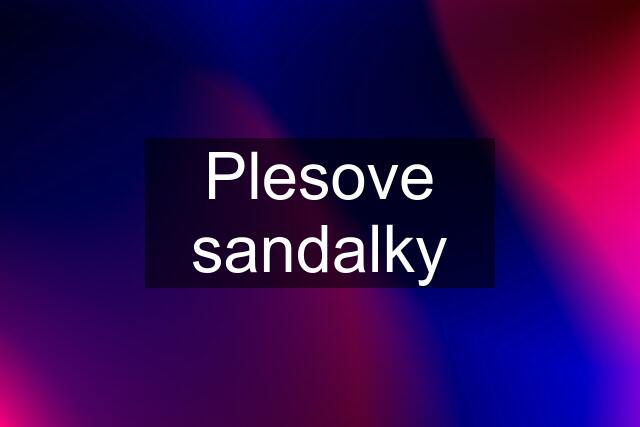 Plesove sandalky