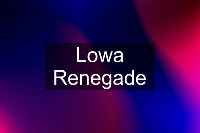 Lowa Renegade