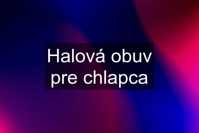 Halová obuv pre chlapca