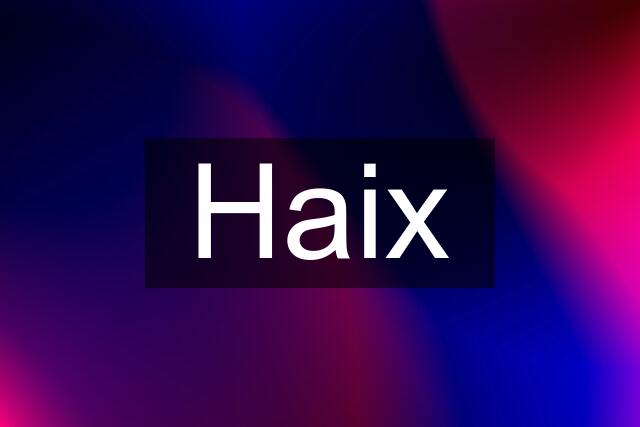 Haix