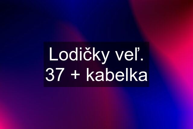 Lodičky veľ. 37 + kabelka