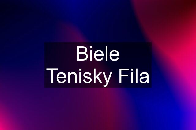 Biele Tenisky Fila