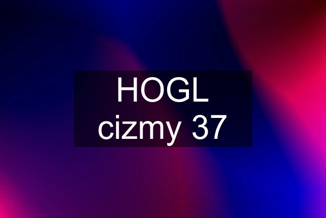 HOGL cizmy 37