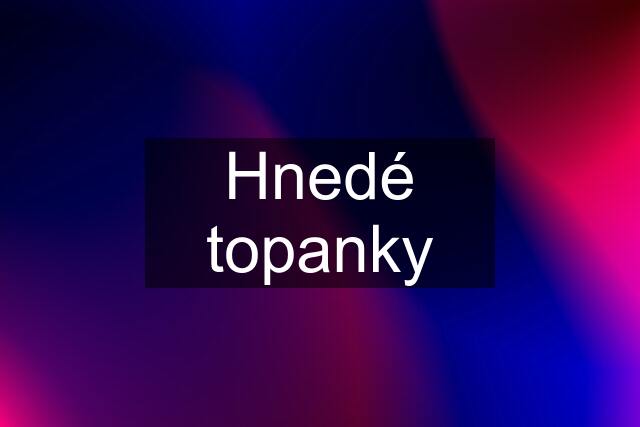Hnedé topanky