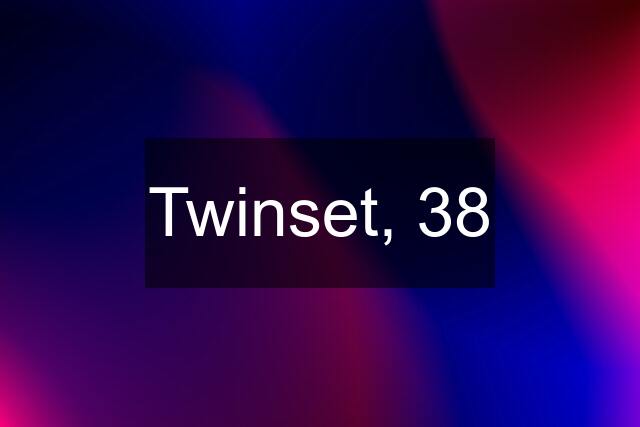 Twinset, 38