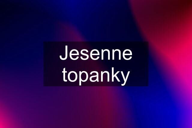 Jesenne topanky