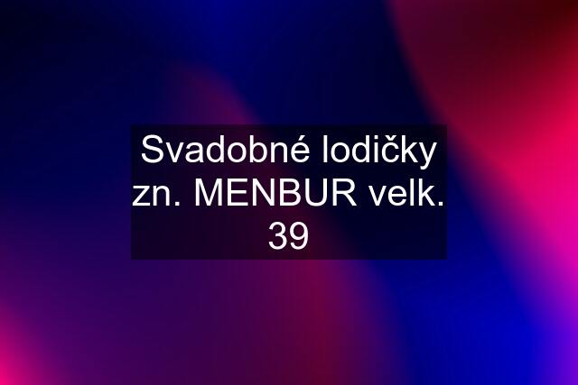 Svadobné lodičky zn. MENBUR velk. 39