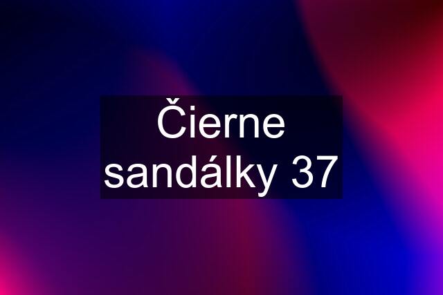 Čierne sandálky 37