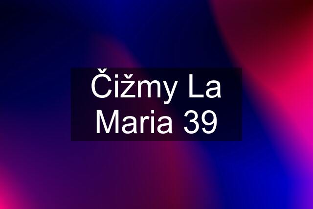 Čižmy La Maria 39