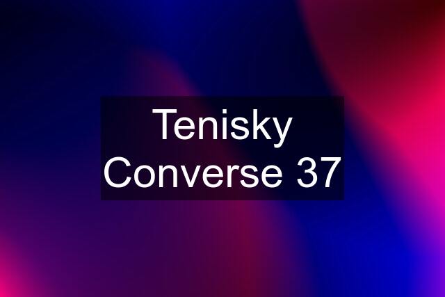 Tenisky Converse 37