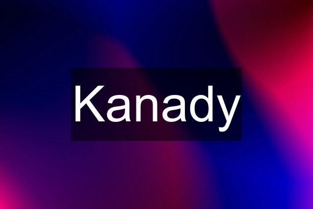 Kanady