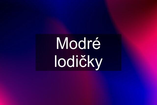 Modré lodičky