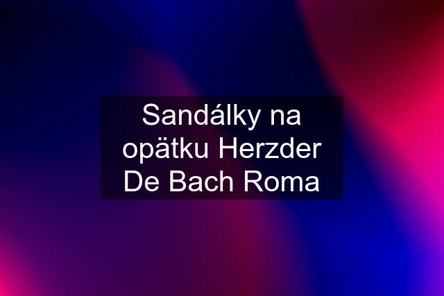 Sandálky na opätku Herzder De Bach Roma