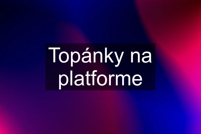 Topánky na platforme