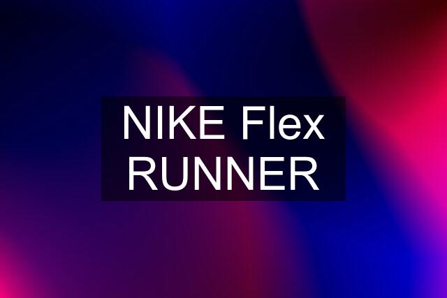 NIKE Flex RUNNER