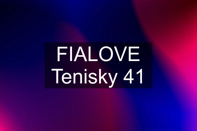 FIALOVE Tenisky 41