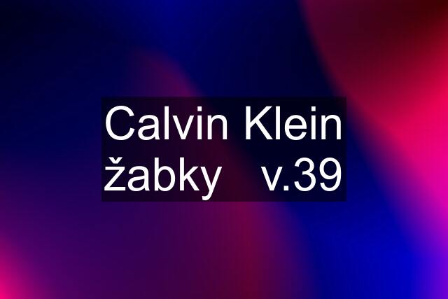 Calvin Klein žabky   v.39