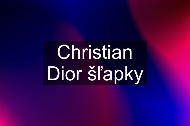 Christian Dior šľapky