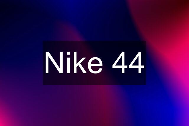 Nike 44