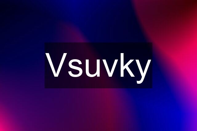 Vsuvky